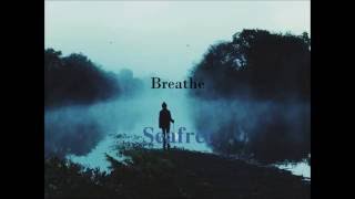 Breathe - Seafret (Lyrics)
