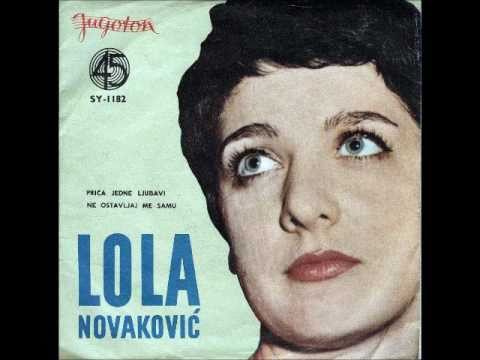 Lola Novaković - Priča Jedne Ljubavi (Historia de un Amor)
