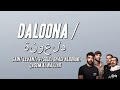 Saint Levant, 47SOUL, Shadi Alborini, Qasem Al Najjar - DALOONA / دلعونة (Paroles)