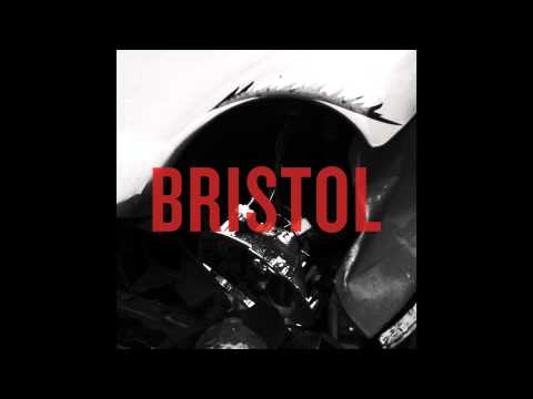 BRISTOL - Overcome (Audio)