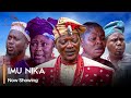 Imu Nika - Latest Yoruba Movie 2024 Traditional Fatai Oodua | Abeni Agbon | Biola Fowosere