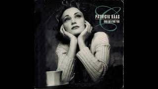 Patricia Kaas - Ceux qui n&#39;ont rien (Version Longue)