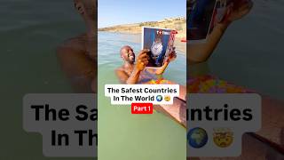 The Safest Countries In The World | Part 1