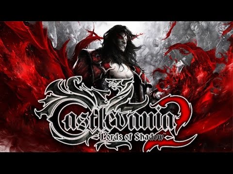 Let's Play Castlevania: Lords of Shadow 2 001 - Dracula is Still a Threat!