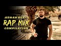 ADNAN BEATS RAP MIX COMPILATON 2017 2021
