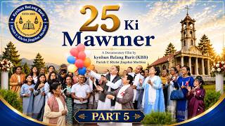Download lagu 25 KI MAWMER - KYNHUN BALANG BARIT (KBB) - A DOCUMENTARY FILM - PART 5 mp3