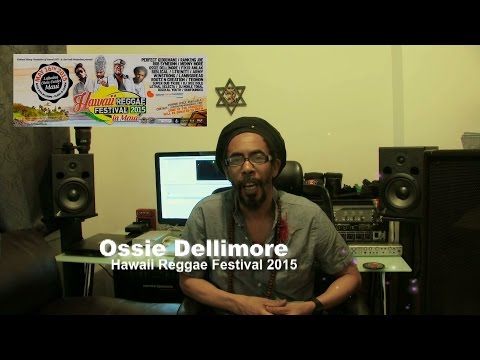 Ossie Dellimore & The Hawaii Reggae Festival 2015