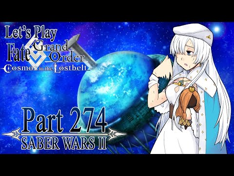 Let's Play Fate / Grand Order - Part 274 [SABER WARS II]