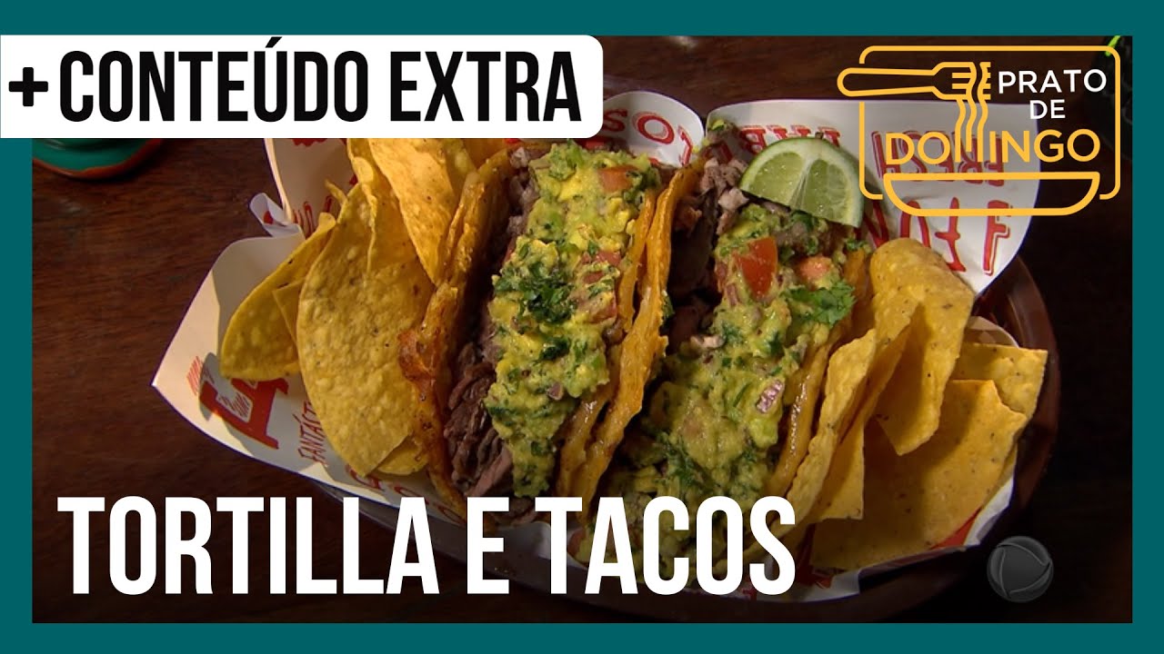 Aprenda a fazer o verdadeiro taco mexicano | Prato de Domingo