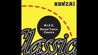 Download lagu Bonzai Trance Classics Vol. 5 - M.I.K.E. Push Edition mp3