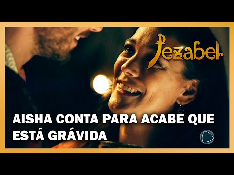 JEZABEL: Aisha conta para o rei Acabe que está grávida