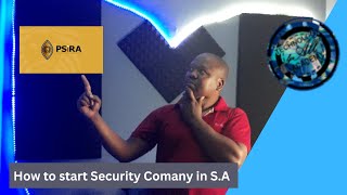 PSIRA SIRIES | How To Start A Security Company In South Africa |Techno