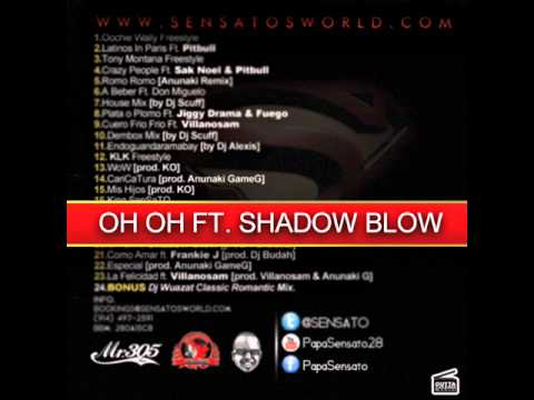 Sensato - Oh Oh Ft. Shadow Blow