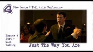 Glee Cast - Just The Way You Are - Glee Wedding 'Full Audio Performance'