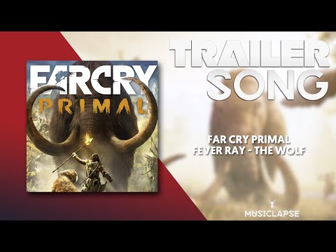 Far Cry Primal - Official Reveal Trailer Song