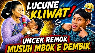 Download lagu LUCUNE KLIWAT UNCEK SANUSI REMOK KETEMU MBOK E DEMBIK mp3