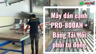 Máy dán cạnh 9 chức năng có những chức năng gì? Holztek PRO-800AH
