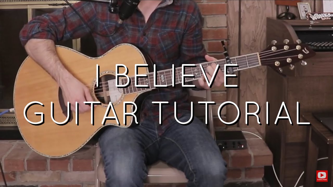 Bethel - I Believe Acoustic Guitar Tutorial