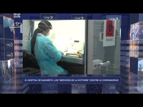 MER DE GALILEE / ORGANISATION DE l’HÔPITAL DE NAZARETH CONTRE LE CORONAVIRUS