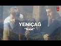 YENİÇAĞ NAAT
