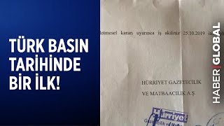 Türk Basın Tarihinde Bir İlk! Hürriyet Çalışanlarını Tebligatla İşten 