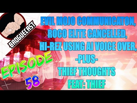 BROGUECAST EP 58 - EVIL MOJO COMMUNICATON, ROCO ELITE CANCELLED -PLUS- THIEF THOUGHTS W/ @thief7
