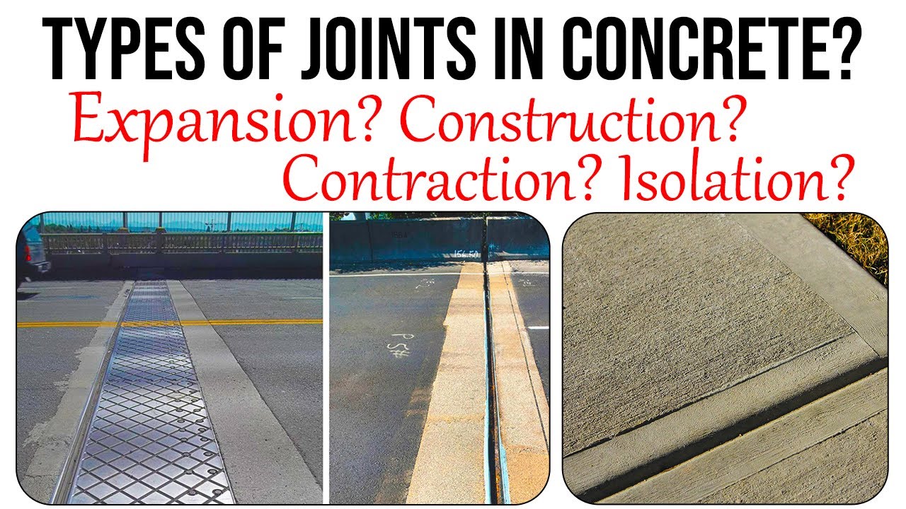 Types of Joints in concrete || Expansion joints in concrete | Construction, Contraction, Isolation,