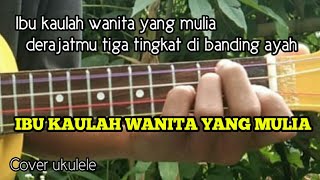 Download lagu STORY WA IBU KAULAH WANITA YANG MULIA COVER UKULEL... mp3
