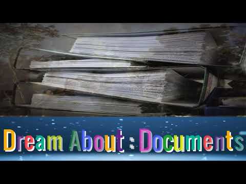 Dream about : Documents. | Dream Meanings & Dream Interpretation. Dream Dictionary