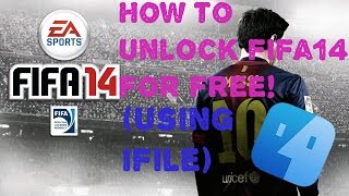 How to unlock Fifa14 for free using ifile (jailbreak method)