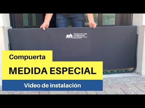 Instalación de la Compuerta Anti Inundaciones a la Medida | Protección Contra Inundaciones