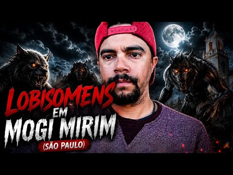 Lobisomens em Mogi Mirim.(São Paulo)