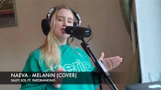 NAEVA - MELANIN SAUTI SOL COVER