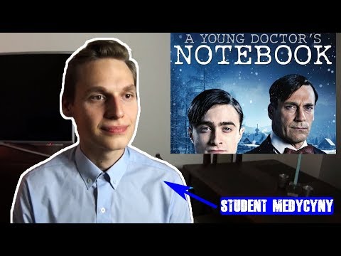 Student Medycyny Ogląda #001 - A Young Doctor's Notebook