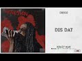 Drego - "Dis Dat" (Krazy Man)