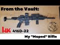 From The Vault Hk 416 D My 22lr Moped