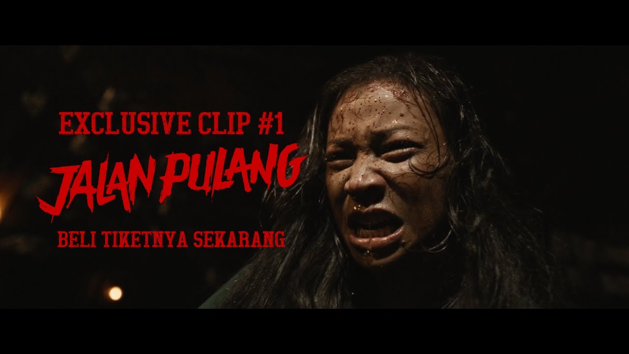EXCLUSIVE CLIP 1 | JALAN PULANG