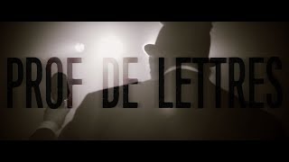 First Rage // Prof de Lettres [OFFICIAL VIDEO]