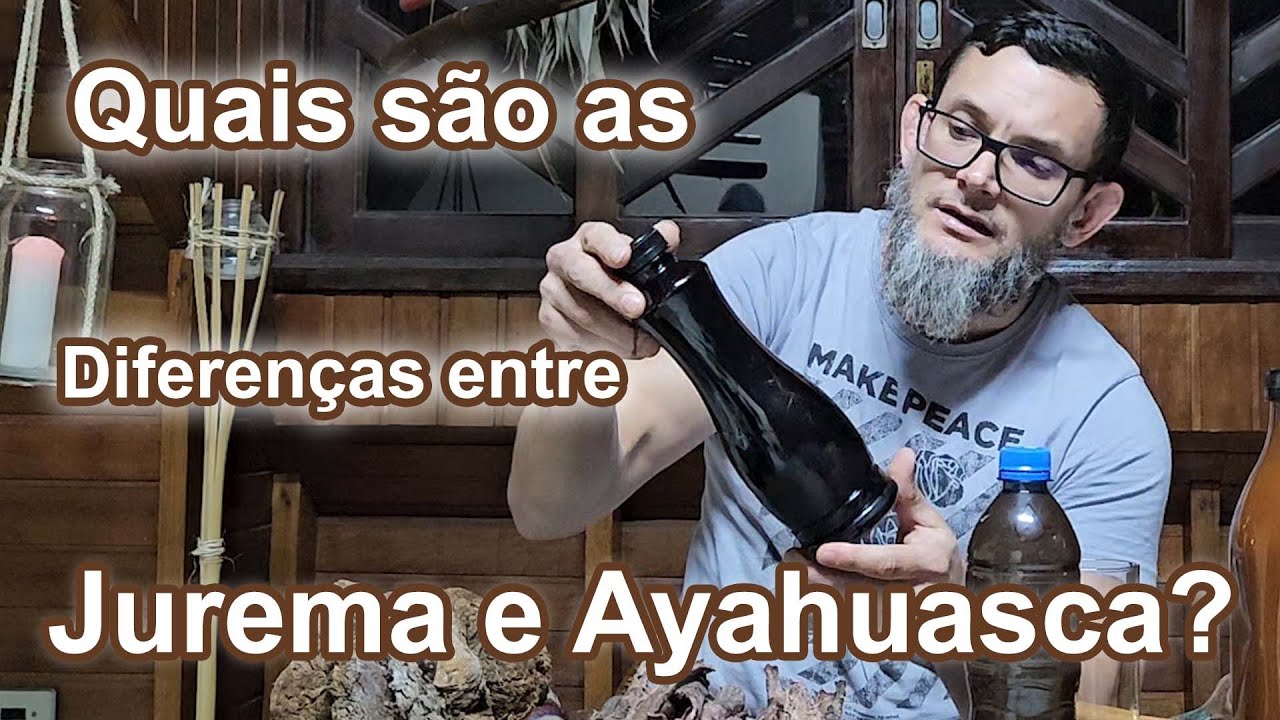 Quais sao as Principais diferenças entre Jurema e Ayahuasca?