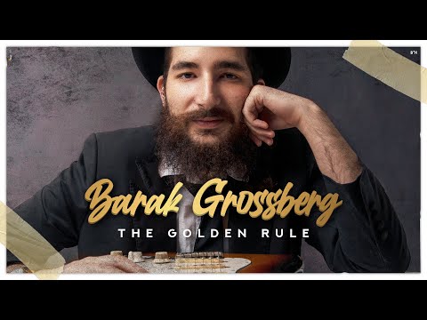 Barak Grossberg - The Golden Rule (Official Music Clip)
