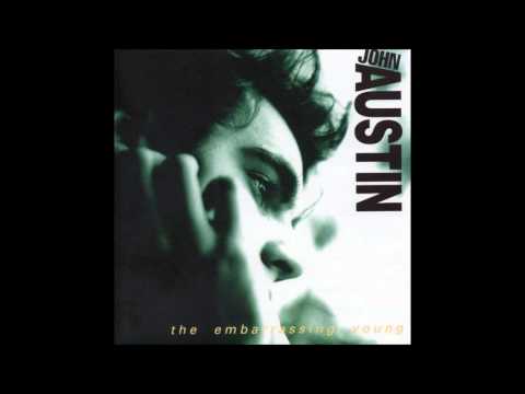 John Austin - 1 - The Embarrassing Young - The Embarrassing Young (1992)