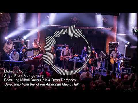 Midnight North - Angel From Montgomery - Selections from the Great American Music Hall