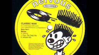 Classic man - Mellow (Ambient Mix)