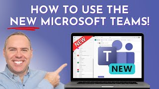 How to use the NEW Microsoft Teams!