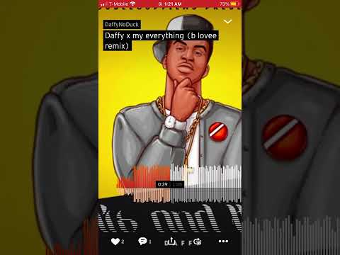 Daffy x my everything (@BLoveeVideos remix)