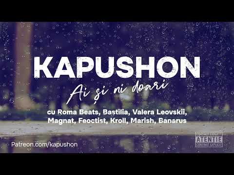 Kapushon - Ai și ni doari(cu R. Beats, Bastilia,V. Leovskii, Magnat,Feoctist, Kroll, Marish,Banarus)