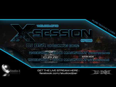 DJ BSR - X-Session 026