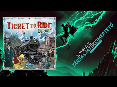 Egyperces társasjátékismertető | #10. Ticket to Ride: Europe - Game-Obscura