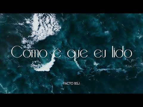 04 - Como é que eu lido (Clip Oficial)
