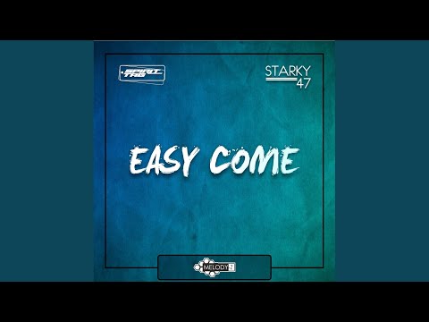 Easy Come (Extended Mix)